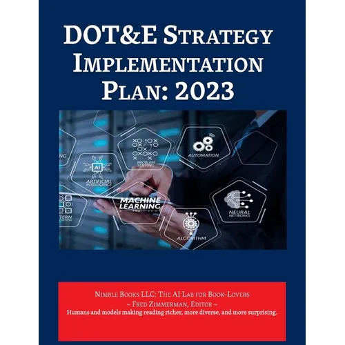 DOT&E Strategy Implementation Plan: 2023 - Paperback