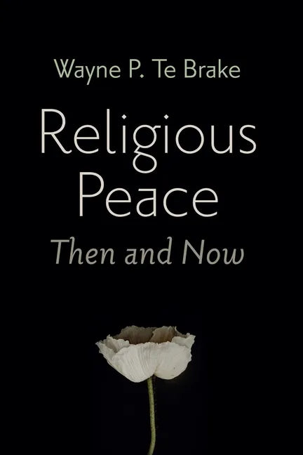 Religious Peace, Then and Now - Paperback