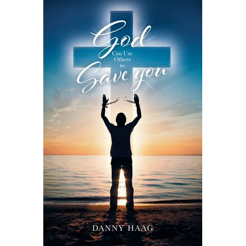 God Can Use Others to Save You - Paperback