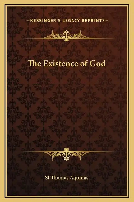 The Existence of God - Hardcover