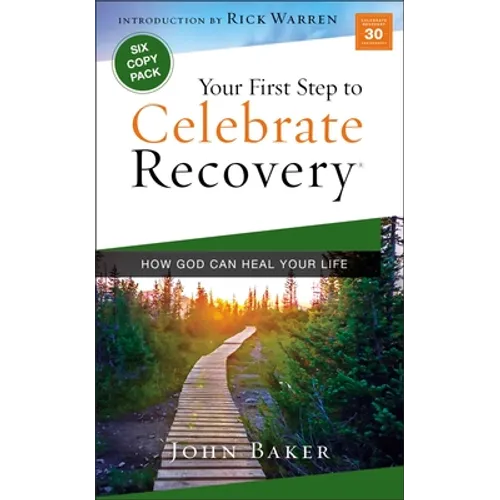 Your First Step to Celebrate Recovery Pack - Paperback