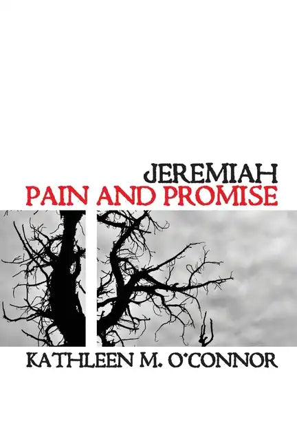 Jeremiah: Pain and Promise - Paperback