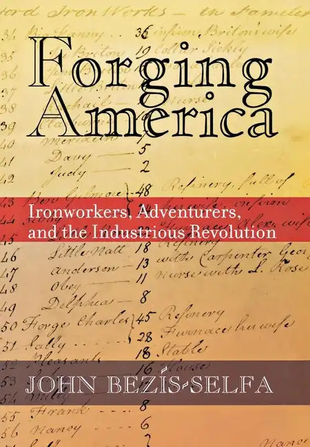 Forging America - Hardcover