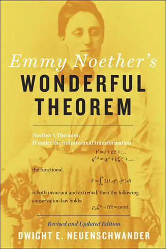Emmy Noether's Wonderful Theorem - Paperback