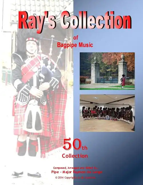 Ray's Collection of Bagpipe Music Volume 50 - Paperback