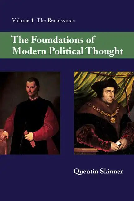 The Foundations of Modern Political Thought - Paperback