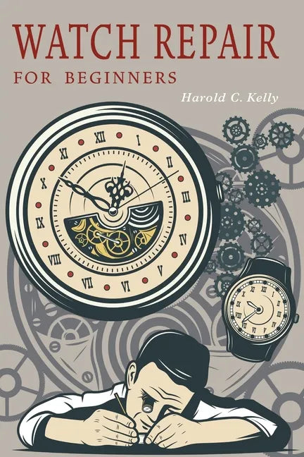 Watch Repair for Beginners - Paperback