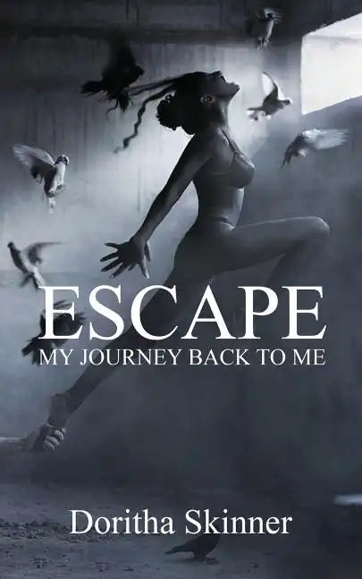 Escape: My Journey back to Me - Paperback