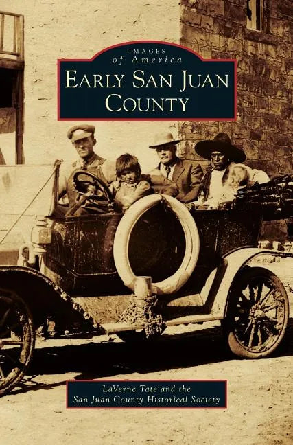 Early San Juan County - Hardcover