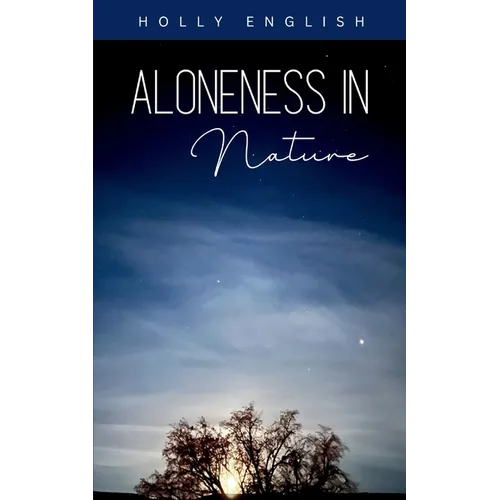 Aloneness in Nature - Paperback