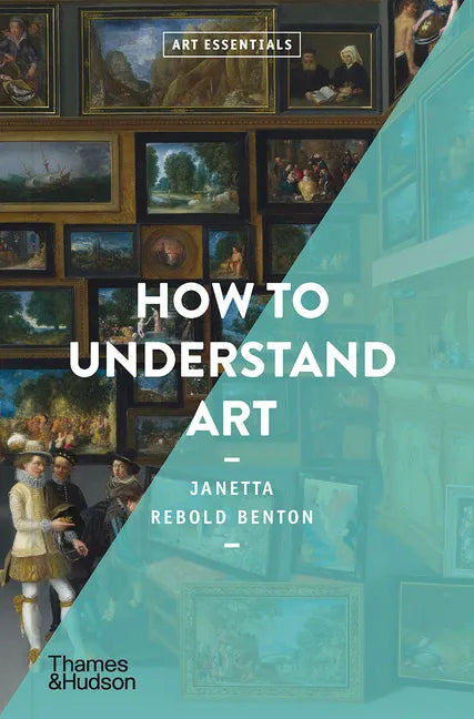 How to Understand Art (Art Essentials) - Paperback