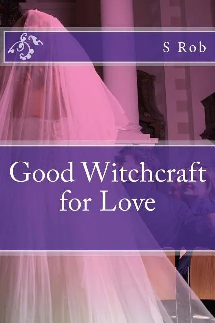 Good Witchcraft for Love - Paperback