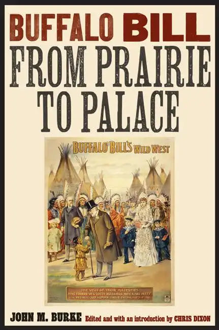 Buffalo Bill from Prairie to Palace - Paperback