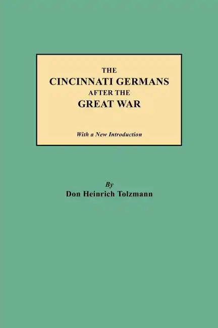 Cincinnati Germans After the Great War - Paperback