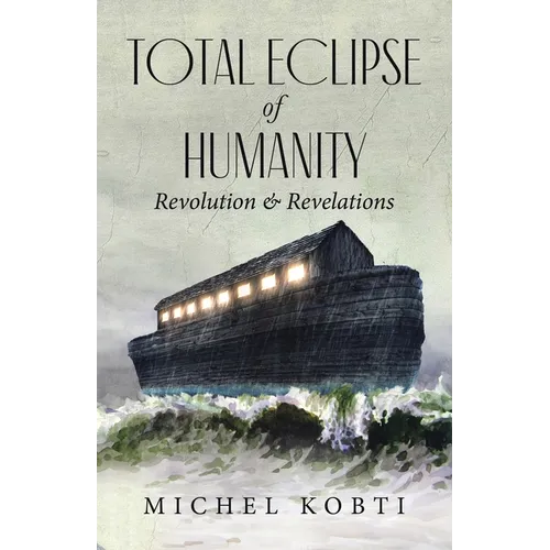 Total Eclipse of Humanity: Revolution & Revelations - Paperback