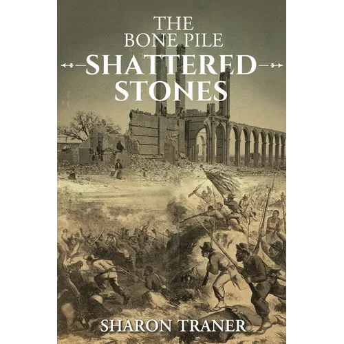The Bone Pile: Shattered Stones - Paperback