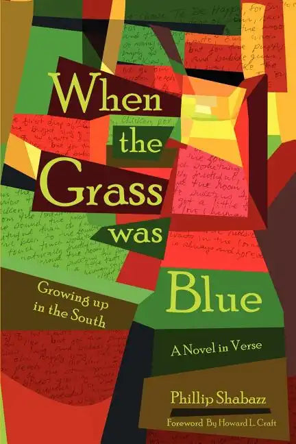 When the Grass Was Blue: Growing Up in the South - Paperback