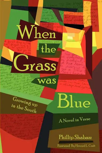 When the Grass Was Blue: Growing Up in the South - Paperback
