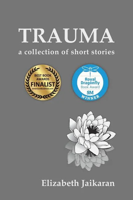 Trauma: A Collection of Short Stories - Paperback