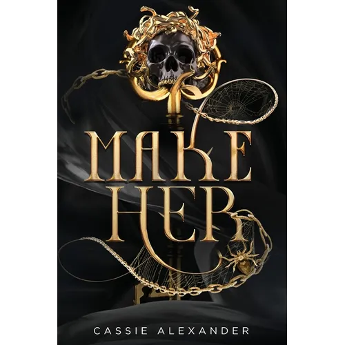 Make Her: A Dark Beauty and the Beast Fantasy Romance - Paperback