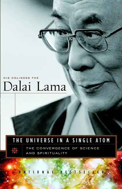 The Universe in a Single Atom: The Convergence of Science and Spirituality - Paperback