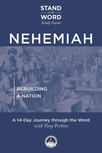 Nehemiah: Rebuilding a Nation - Paperback