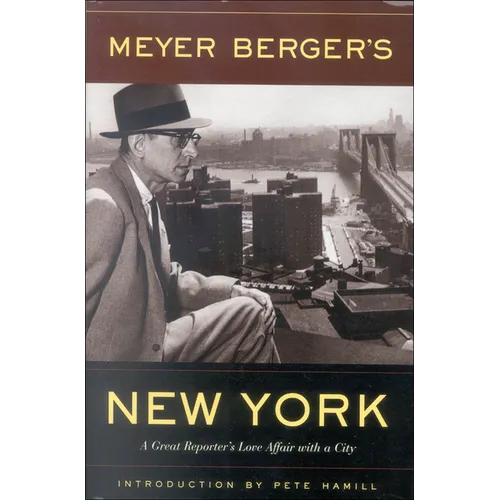 Meyer Berger's New York - Paperback