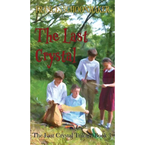 The Last Crystal - Hardcover