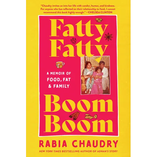 Fatty Fatty Boom Boom: A Memoir of Food, Fat, and Family - Paperback