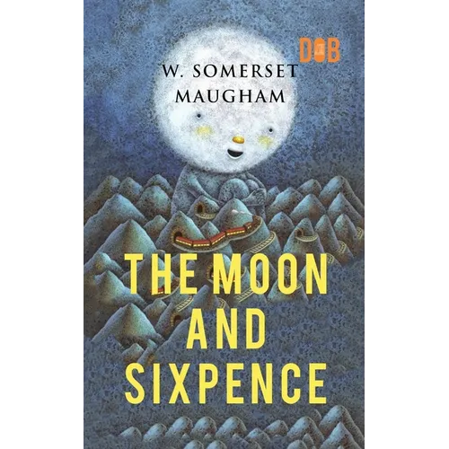 The Moon and Sixpence - Paperback