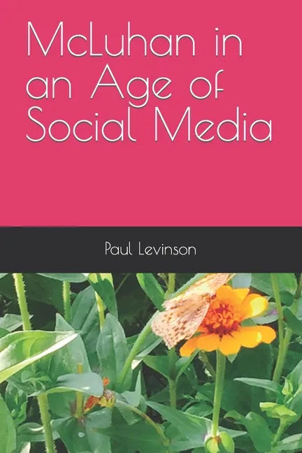 McLuhan in an Age of Social Media - Paperback