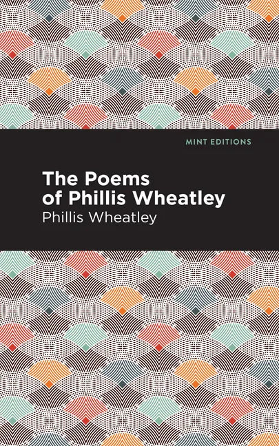 The Poems of Phillis Wheatley - Paperback