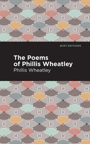 The Poems of Phillis Wheatley - Paperback