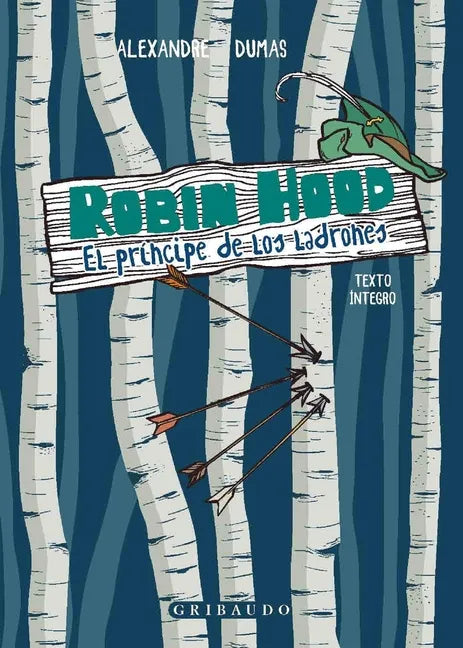 Robin Hood. El Príncipe de Los Ladrones - Hardcover