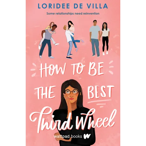 How to Be the Best Third Wheel - Paperback