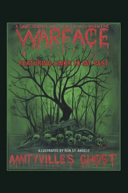 Amityville's Ghost: Warface - Featuring Links to My Past A Short Story of Horror - Paperback