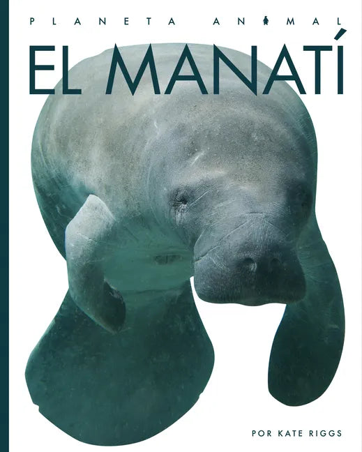El Manatí - Library Binding