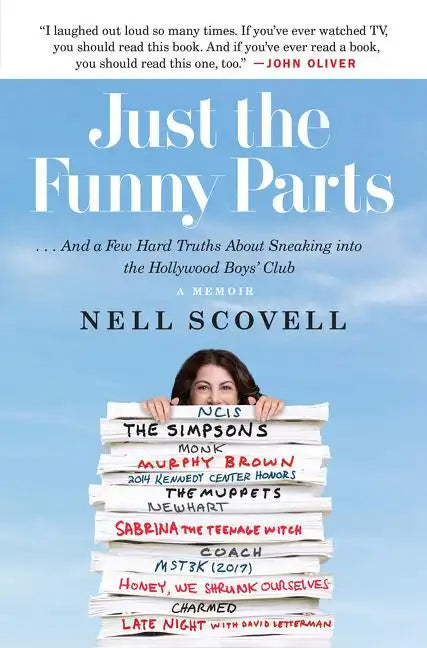 Just the Funny Parts: ... and a Few Hard Truths about Sneaking Into the Hollywood Boys' Club - Paperback