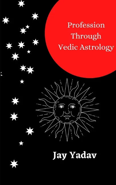 Profession Through Vedic Astrology - Paperback