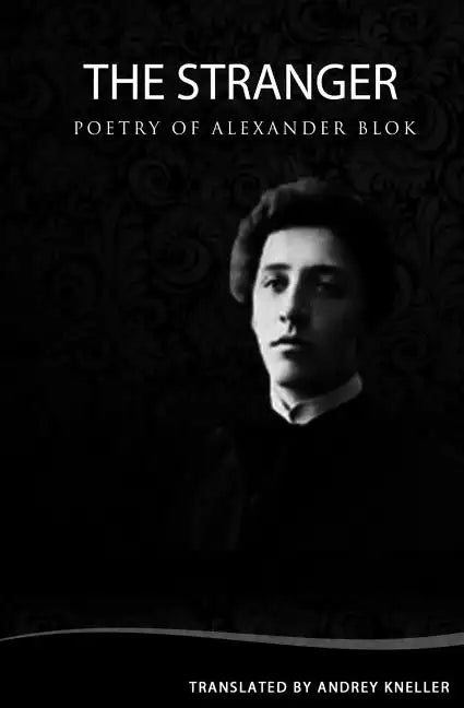 The Stranger: Selected Poetry - Paperback