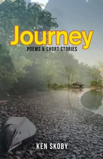 Journey: Poems & Short Stories - Paperback