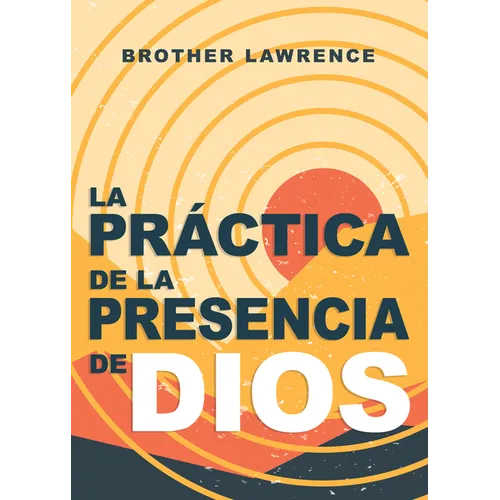 La Práctica de la Presencia de Dios - Paperback