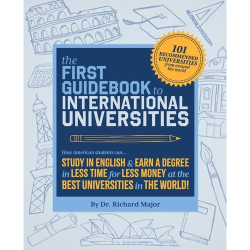 The First Guidebook to International Universities - Paperback