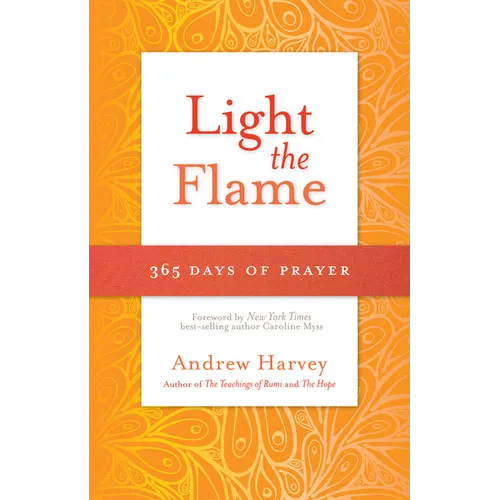 Light the Flame: 365 Days of Prayer - Paperback