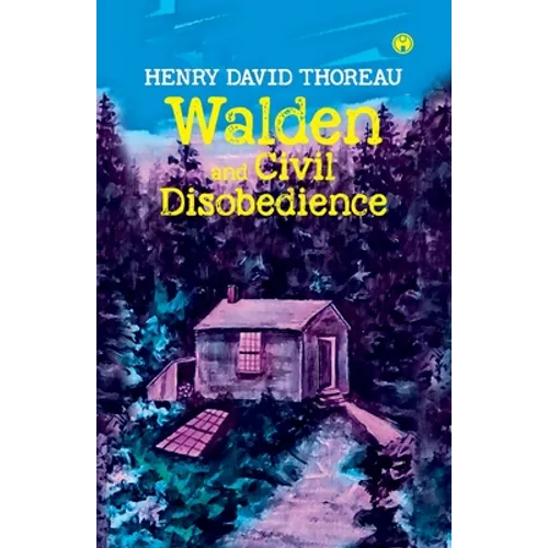 Walden and Civil Disobedience - Paperback