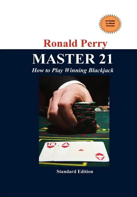 MASTER 21 How to Play Winning Blackjack - Hardcover