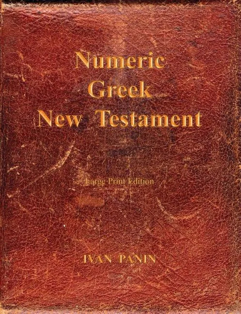 Numeric Greek New Testament: Large Print - Paperback