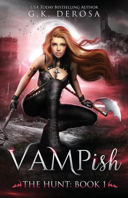 Vampish: The Hunt: (An Enemies-to-Lovers Paranormal Romance) - Paperback