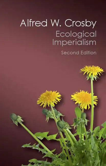 Ecological Imperialism - Paperback