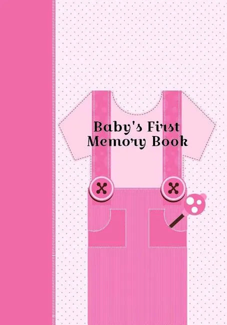 Baby's First Memory Book: Baby's First Memory Book; Girly Girl - Paperback